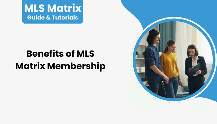 Benefits of MLS Matrix Membership